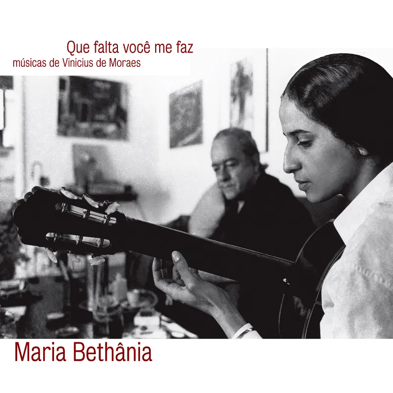 Que Falta Você Me Faz — Maria Bethânia